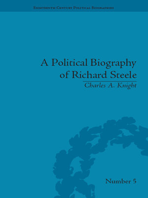 cover image of A Political Biography of Richard Steele